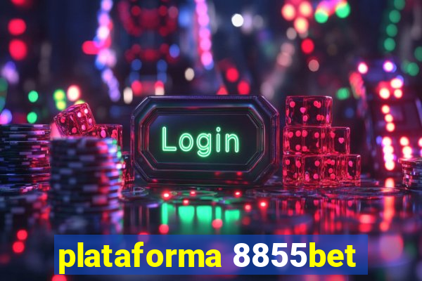 plataforma 8855bet